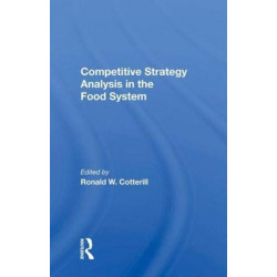 Competitive Strategy Analysis In The Food System
