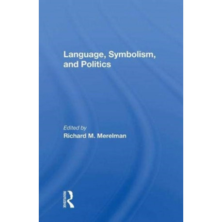 Language, Symbolism, And Politics