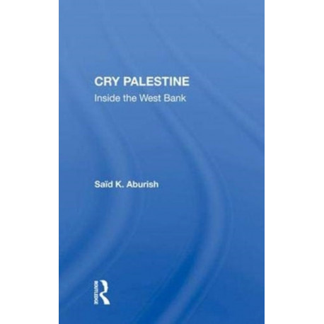 Cry Palestine: Inside The West Bank