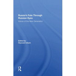 Russia's Fate Through Russian Eyes: Voices Of The New Generation