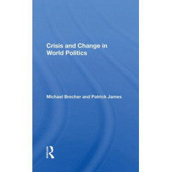 Crisis And Change In World Politics