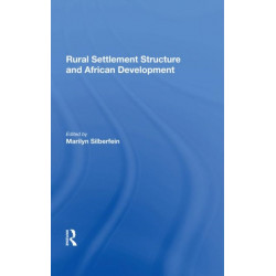 Rural Settlement Structure And African Development