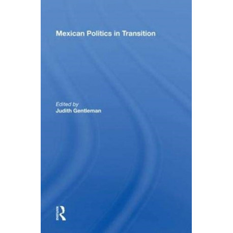 Mexican Politics in Transition