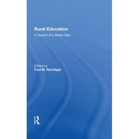 Rural Education: In Search Of A Better Way