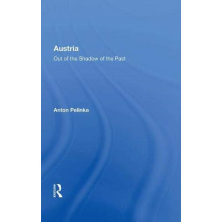 Austria: Out of the Shadow of the Past