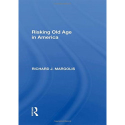 Risking Old Age In America