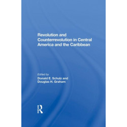 Revolution And Counterrevolution In Central America And The Caribbean