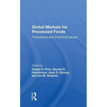 Global Markets For Processed Foods: Theoretical And Practical Issues