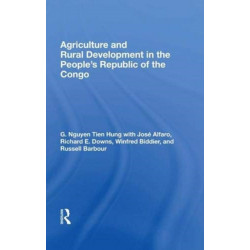 Agriculture And Rural Development In The People's Republic Of The Congo
