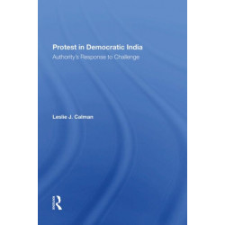 Protest In Democratic India: Authority's Response To Challenge