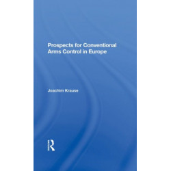 Prospects For Conventional Arms Control In Europe