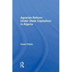 Agrarian Reform Under State Capitalism In Algeria