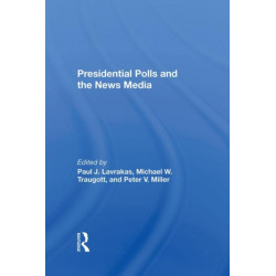 Presidential Polls And The News Media