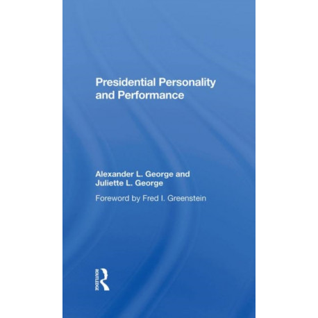Presidential Personality And Performance