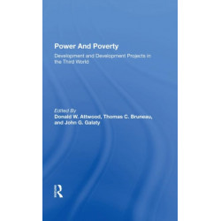 Power And Poverty: Development And Development Projects In The Third World