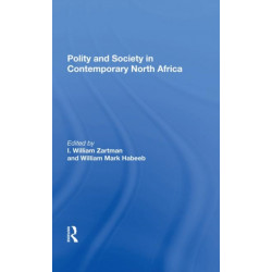 Polity And Society In Contemporary North Africa