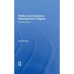 Politics And Economic Development In Nigeria: Updated Edition