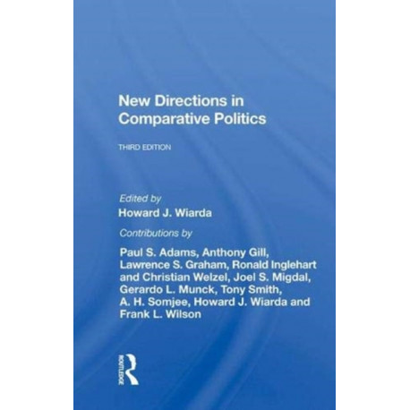 New Directions In Comparative Politics, Third Edition