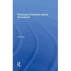 Philosophy Of Science And Its Discontents