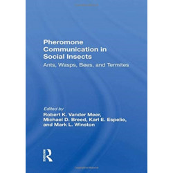 Pheromone Communication In Social Insects: Ants, Wasps, Bees, And Termites