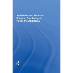 Anti-terrorism, Forensic Science, Psychology In Police Investigations