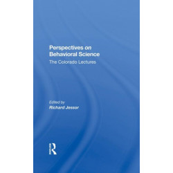 Perspectives On Behavioral Science: The Colorado Lectures