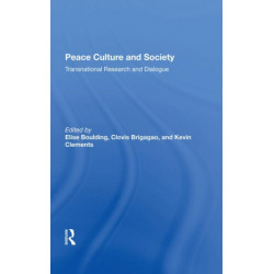Peace Culture And Society: Transnational Research And Dialogue