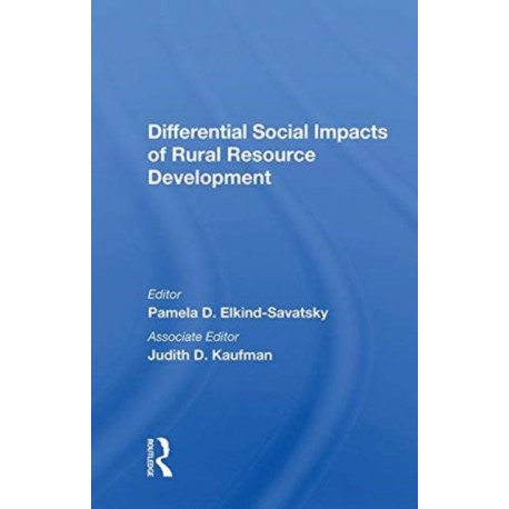 Differential Social Impacts Of Rural Resource Development