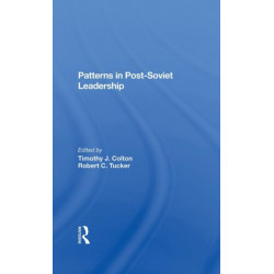 Patterns In Post-soviet Leadership