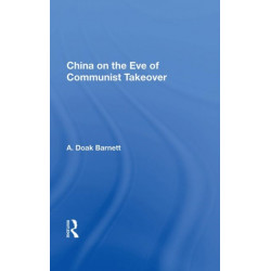 China On The Eve Of Communist Takeover