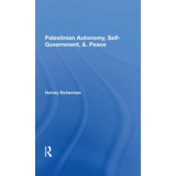 Palestinian Autonomy, Selfgovernment, And Peace