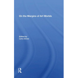 On The Margins Of Art Worlds