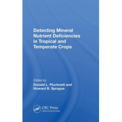 Detecting Mineral Nutrient Deficiencies In Tropical And Temperate Crops