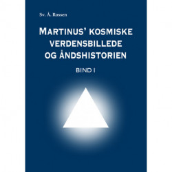 Martinus' kosmiske verdensbillede og åndshistorien 1