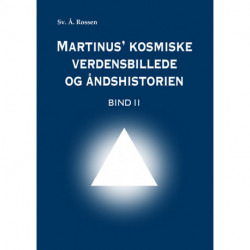 Martinus' kosmiske verdensbillede og åndshistorien 2