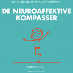 Neuroaffektiv udviklingspsykologi 3: De neuroaffektive kompasser