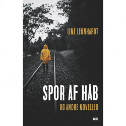 Spor af håb: og andre noveller