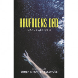 Havfruens Død: Manus Albino 3