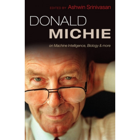 Donald Michie: machine intelligence, biology and more
