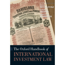 The Oxford Handbook of International Investment Law
