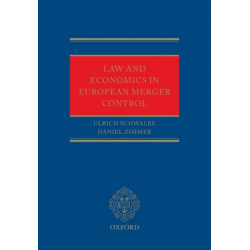 Law and Economics in European Merger Control