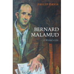 Bernard Malamud: A Writer's Life