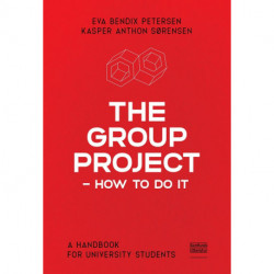 The Group Project: How to do it
