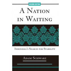 A Nation In Waiting: Indonesia's Search For Stability