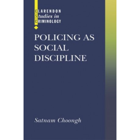Policing as Social Discipline