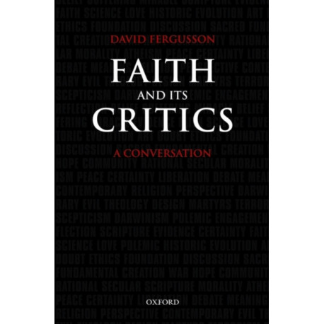 Faith and Its Critics: A Conversation