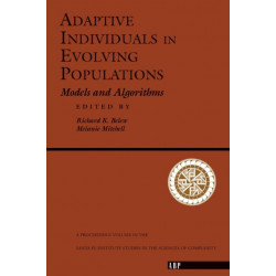 Adaptive Individuals In Evolving Populations: Models And Algorithms