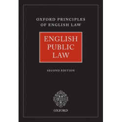 English Public Law: Oxford Principles of English Law