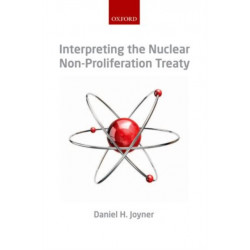 Interpreting the Nuclear Non-Proliferation Treaty