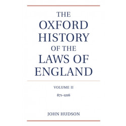 The Oxford History of the Laws of England Volume II: 871-1216